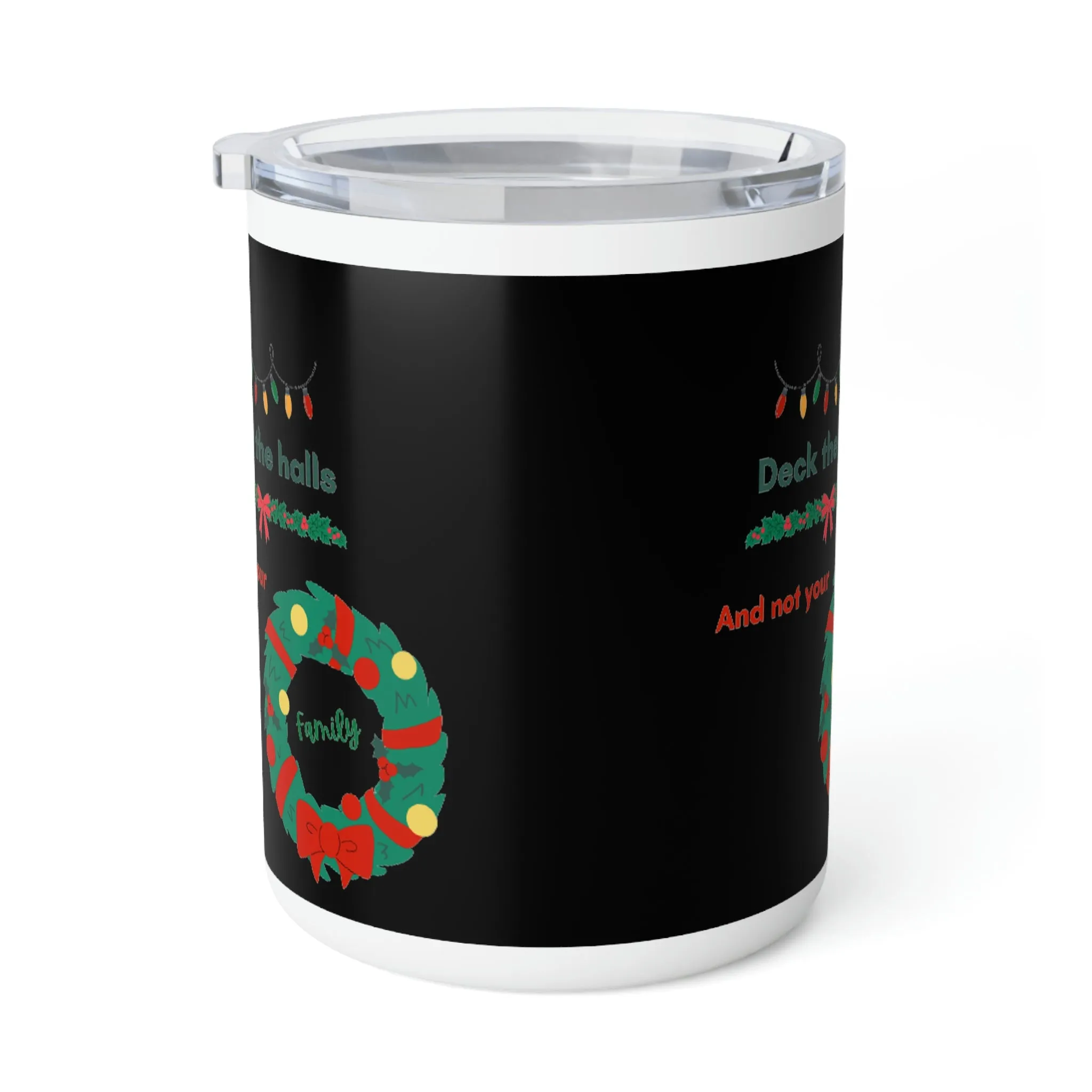 deck the halls Insulated Coffee Mug, 10oz