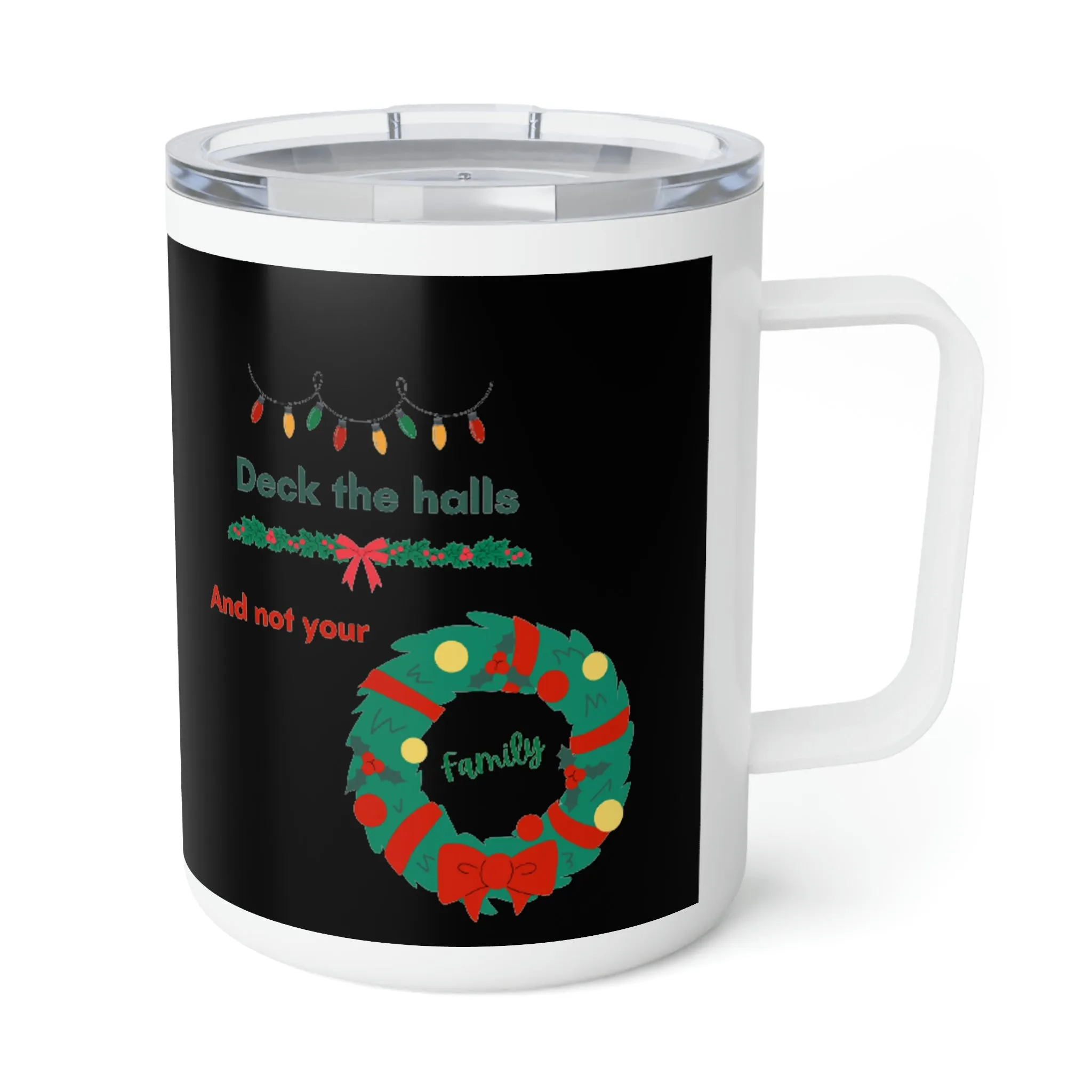 deck the halls Insulated Coffee Mug, 10oz