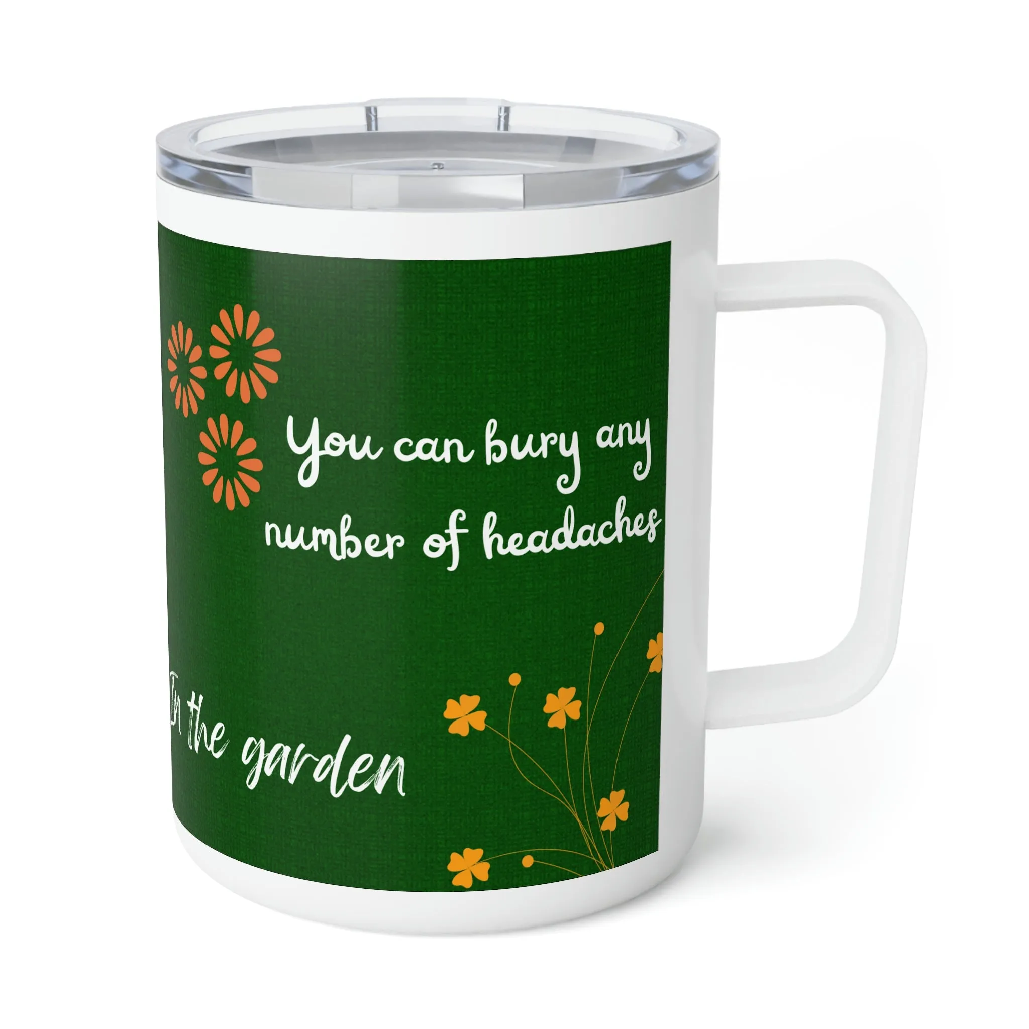 Headaches in the Garden Insulated Coffee Mug, 10oz